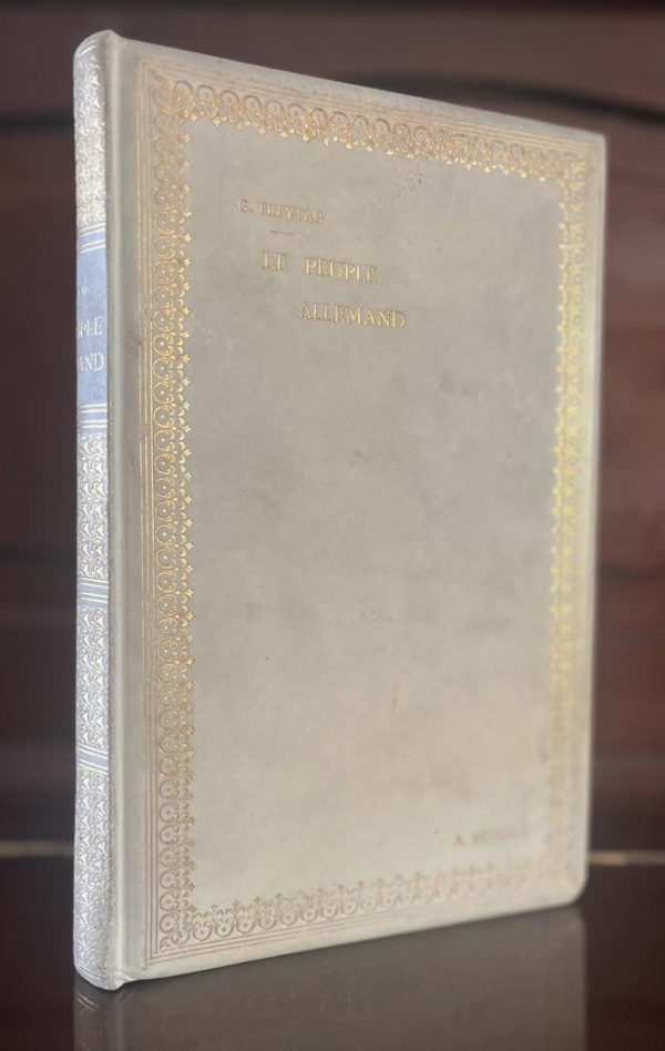 SIGNED! 1901, Gustave Freytag,  Le peuple allemand à l'enquête de la guerre de trente ans