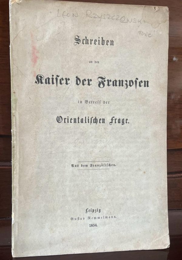 1854, Leon Rzyszczewski, Schreiben an den Kaiser der Franzosen, Eastern Question, First Edition