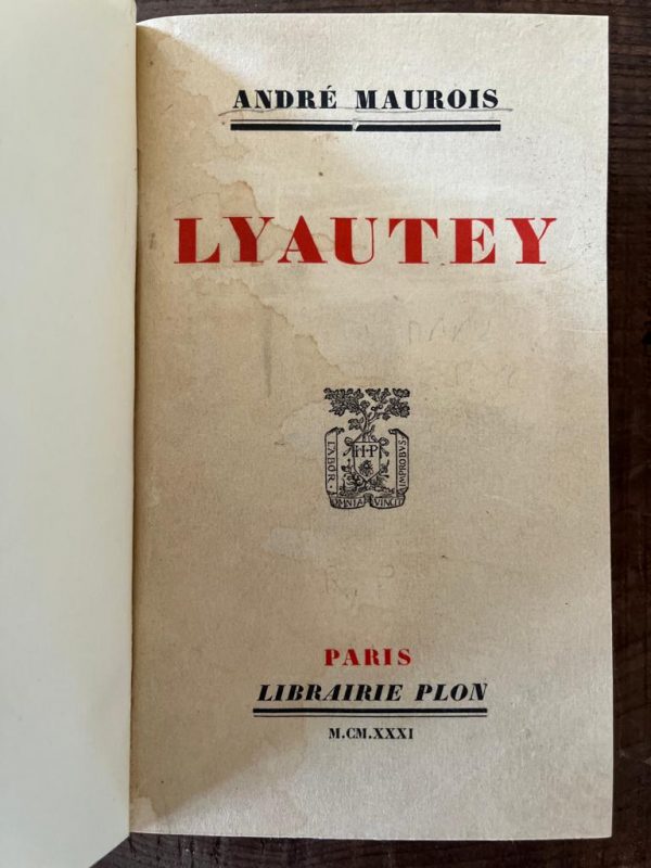 1931, ANDRE MAUROIS, SIGNED, LYAUTEY, 1/204 Copies, First Edition - Image 3