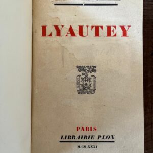 1931, ANDRE MAUROIS, SIGNED, LYAUTEY, 1/204 Copies, First Edition