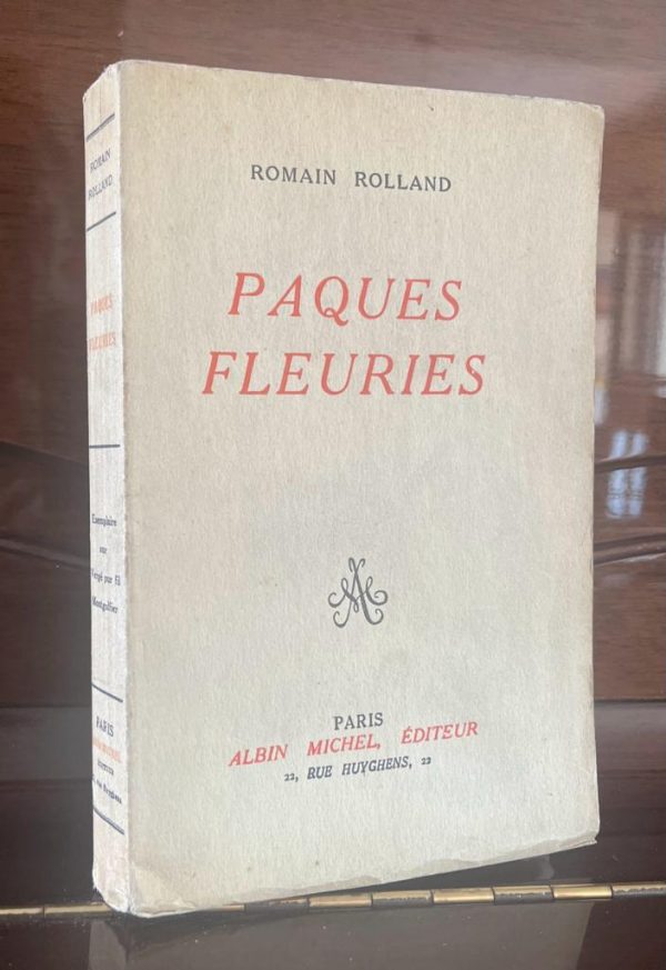 1926, Romain Rolland, Pâques fleuries, First Edition, Nobel Laureate, One out of 125 Copies