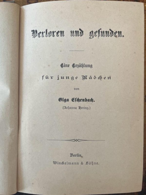 Very Rare! 1884, Johanna Hering, Olga Eschenbach, Verloren und gefunden, First Edition - Image 2