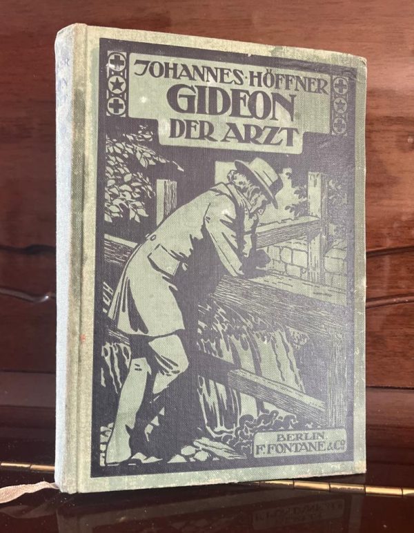 Scarce! 1901, Johannes Hoeffner, Gideon der Arzt, First Edition, Geroulanos