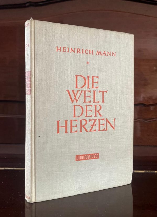 Signed, 1932, Heinrich Mann, Die Welt der Herzen, First Edition