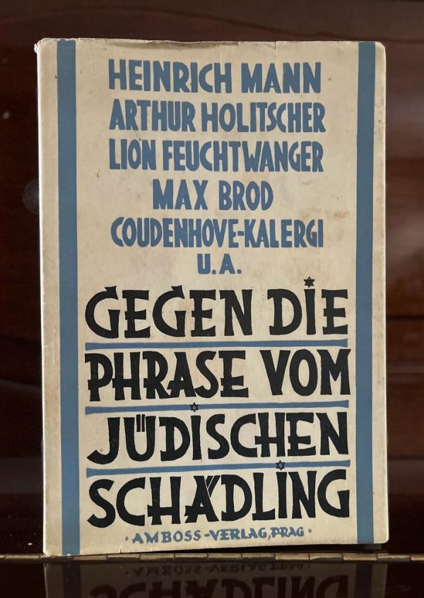 1933, Gegen die Phrase vom jüdischen Schädling, Heinrich Mann, Arthur Holitscher, Lion Feuchtwanger,  Coudenhove-Kalergi, Max Brod  Amboss Verlag, Prague