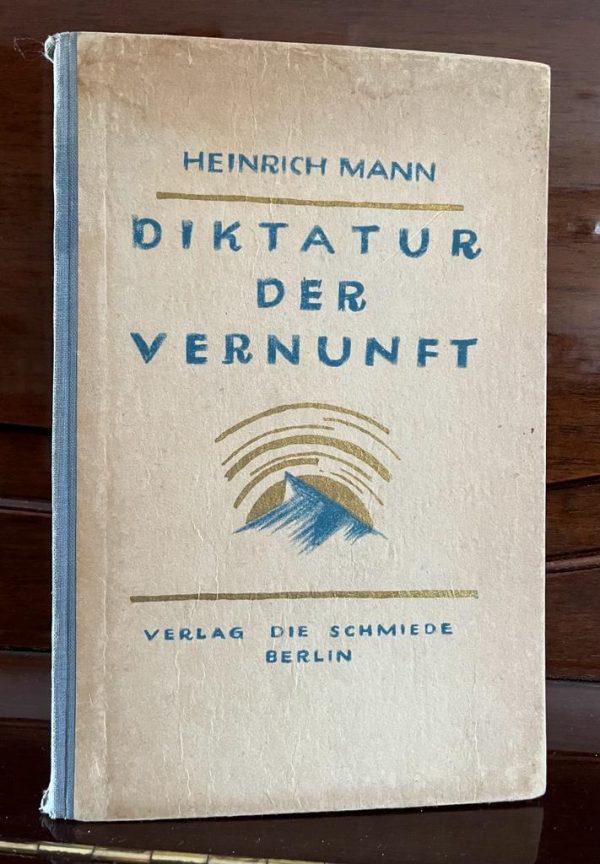 Rare! 1923, Heinrich Mann, Diktatur der Vernunft, First Edition, Georg Salter