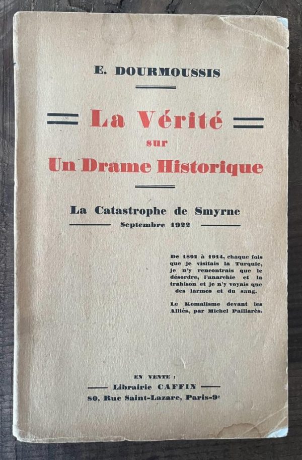 SIGNED, 1928, E. Dourmoussis, La Verite Sur Un Drame Historique, La Catastrophe de Smyrne, First Edition