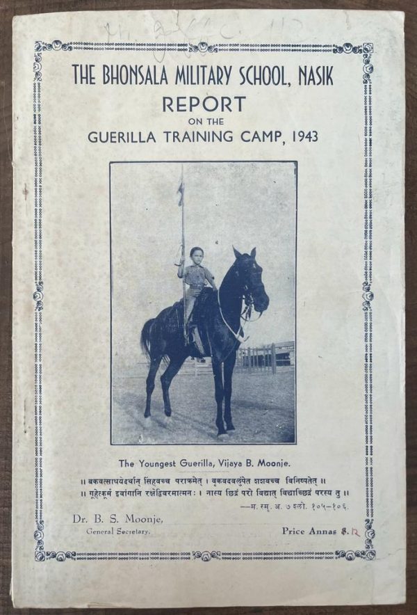 1943, The Bhonsala Military School, Nasik, India, Report on the Guerilla Training Camp during WWII