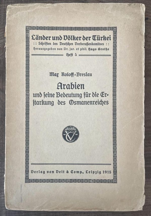 1915, German Booklet About Turkey, Arabia and the Ottoman Empire