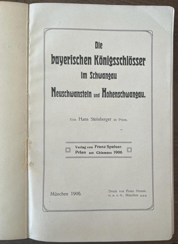 1906, Hans Steinberger, Die Königlichen Schloesser Neuschwanstein und Hohenschwangau, Guide - Image 4