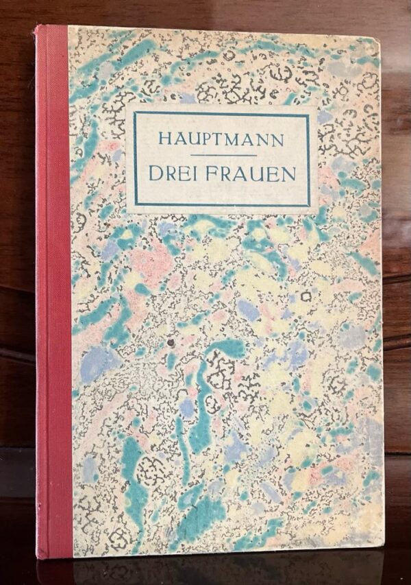 1920, Carl Hauptmann, Drei Frauen, First edition