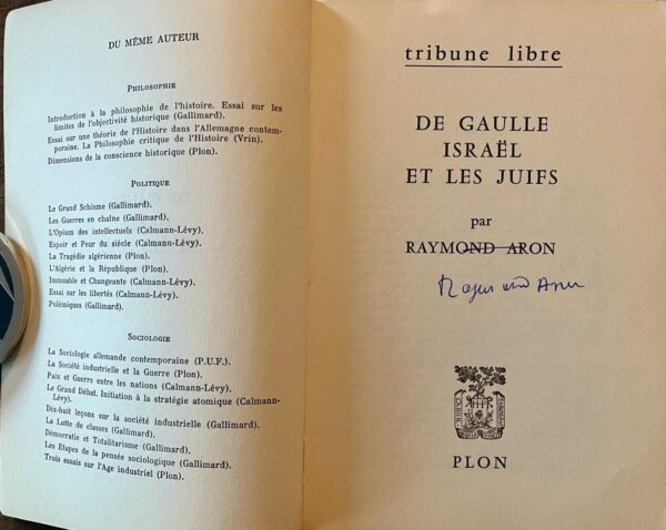 SIGNED, 1968, Raymond Aron, De Gaulle, Israel Et Les Juifs, First Edition - Image 2