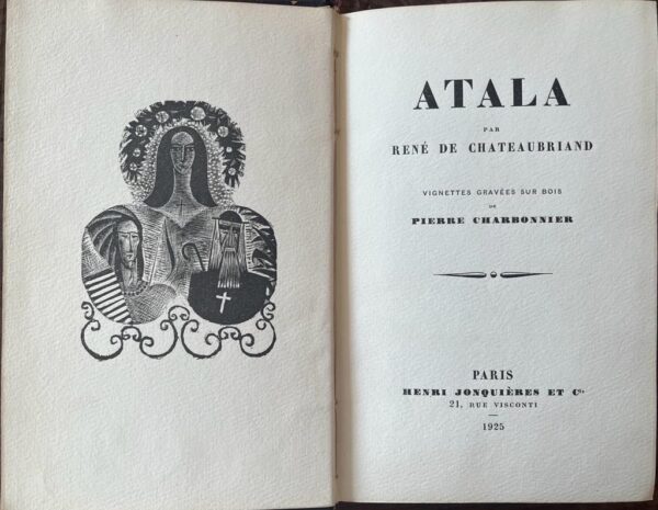 ATALA, François-René, vicomte de Chateaubriand, Vignettes de Pierre Charbonnier, 1925, 1/60 Copies - Image 2