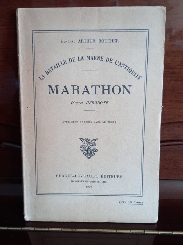 SIGNED! 1920, General Arthur Boucher, Bataille de Marathon, First Edition