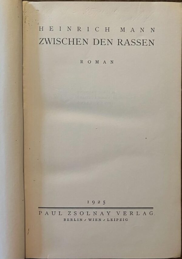 1925, Heinrich Mann, Zwischen den Rassen, First Edition of Gesammelte Werke