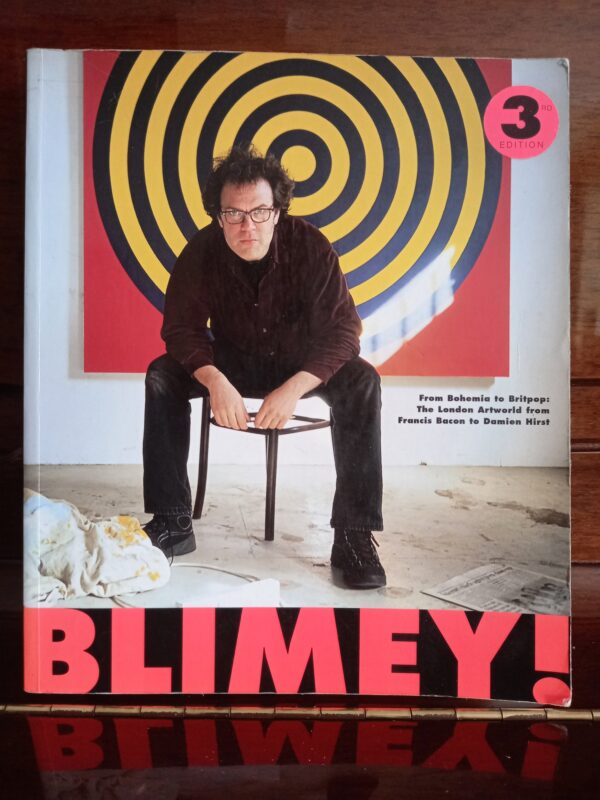 SIGNED, Matthew Collings, Blimey!: From Bohemia to Britpop : The London Artworld from Francis Bacon to Damien Hirst - Image 2