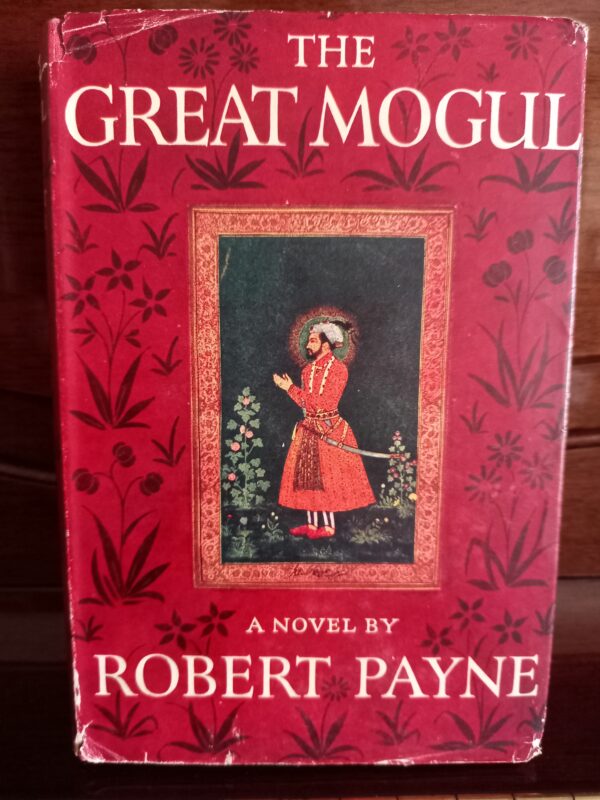 1950, Robert Payne, The Great Mogul, First Edition, First Printing