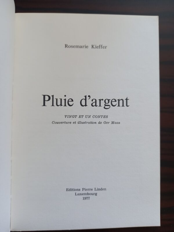 SIGNED! 1977, Rosemarie Kieffer, Pluie D'Argent, Luxembourg, First Edition - Image 4