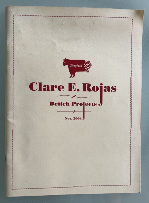 Deitch Projects. Rojas Clare E., Peggy Honeywell, 2004, Exhibition Catalog, First Edition