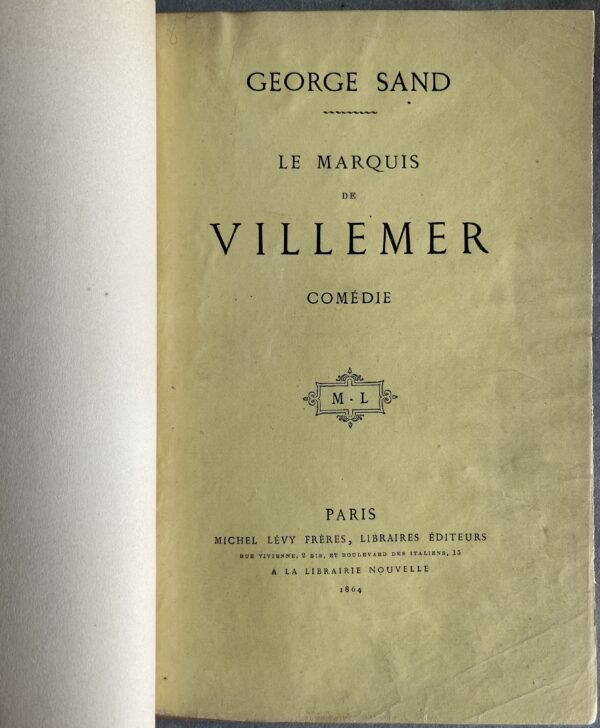 Rare! 1864, George Sand, Le Marquis de Villemer, First Edition, First Printing - Image 4