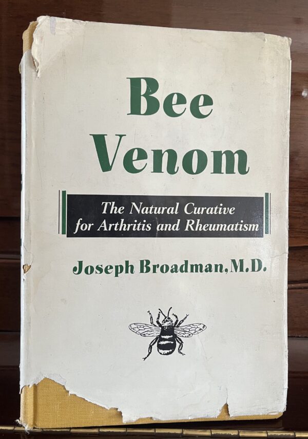 SIGNED! Bee Venom, The Natural Curative Arthritis And Rheumatism Joseph Broadman - Image 2