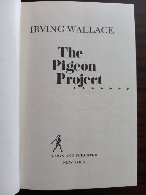 1979, SIGNED, Irving Wallace, The Pigeon Project First Edition,NF - Image 7