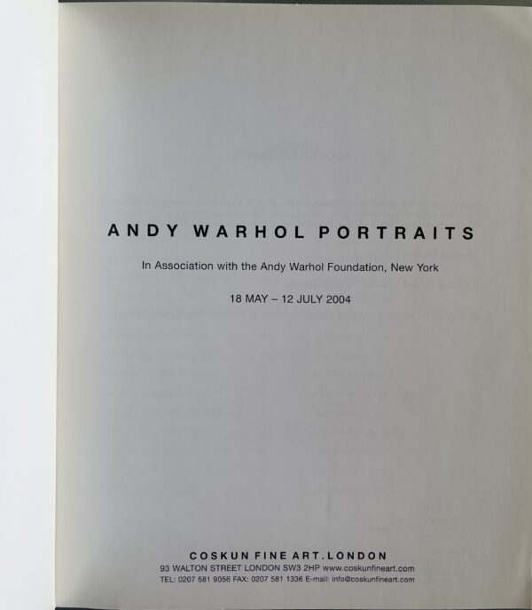 Andy Warhol, Portraits, Coskun Fine Art, London 2004, Exhibition Catalog, First Edition - Image 8