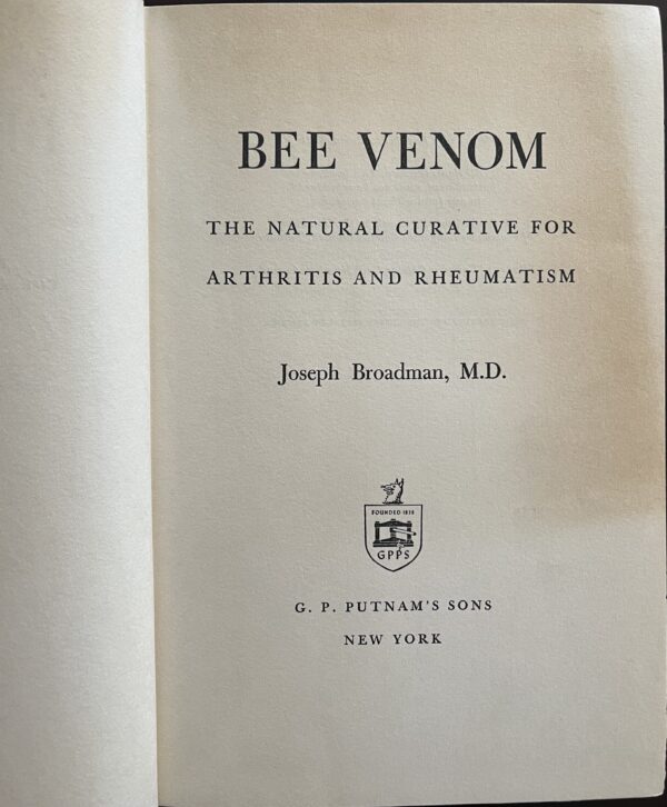 SIGNED! Bee Venom, The Natural Curative Arthritis And Rheumatism Joseph Broadman - Image 5