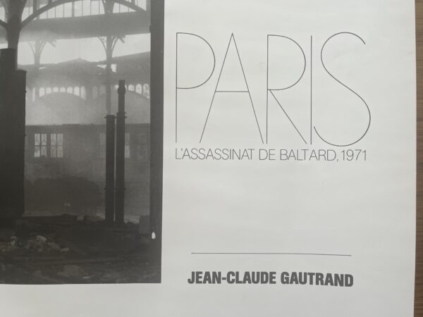 1971, VINTAGE Poster, Jean Claude Gautrand, Paris, L'Assassinat de Baltard - Image 2