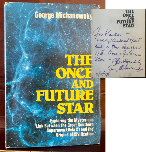 1977, SIGNED, George Michanowsky, The Once and Future Star, Supernova - VelaX