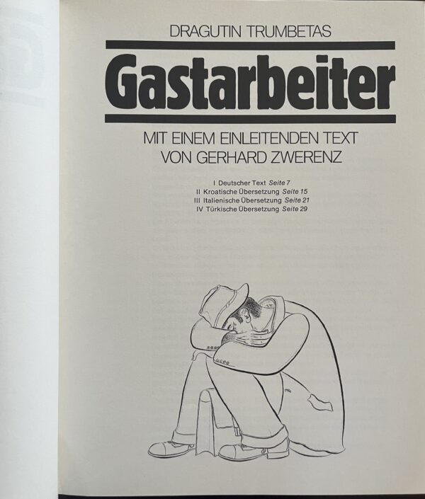 SIGNED, Dragutin Trumbetas, Gastarbeiter, 1977, First Edition, Büchergilde - Image 14