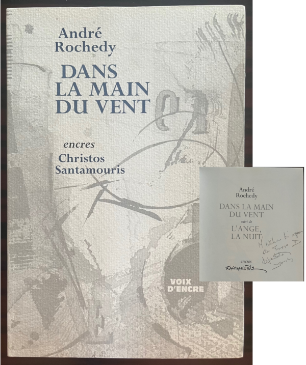 SIGNED, Andrey Rochedy, Dans La Main du Vent, Drawings CHRISTOS SANTAMOURIS, Art