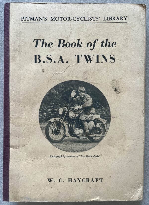 1960, Pitman's The Book of the B.S.A. Twins, W. C. Haycraft, Motorcycle Guide for A7 & A10