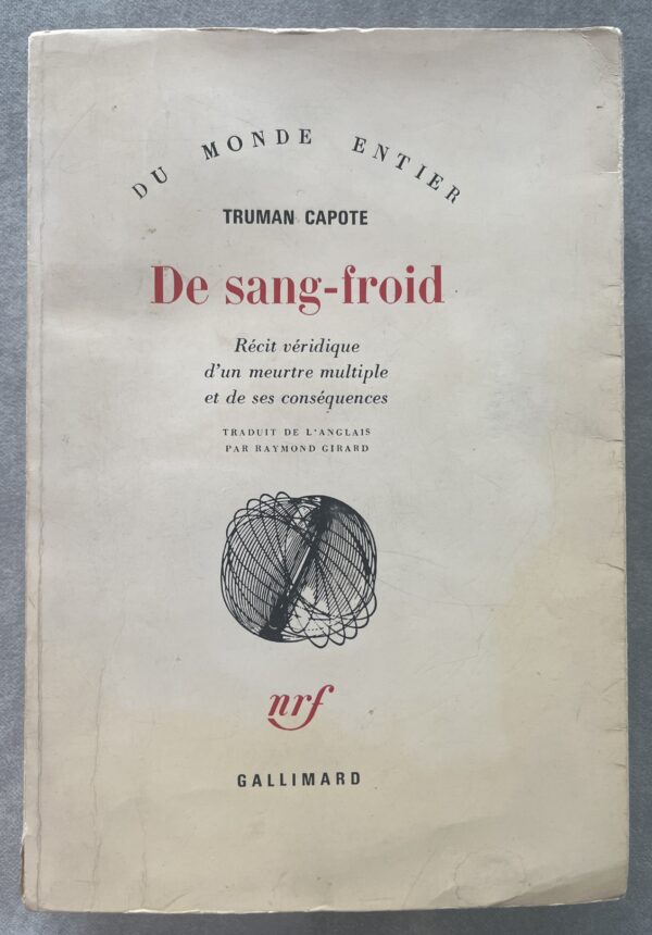 1966, Truman Capote,  First French Edition, De sang-froid, Gallimard, In Cold Blood