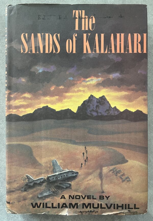 1960, SIGNED, William Mulvihill, The Sands of Kalahari, First Edition, Putnam Literary Award