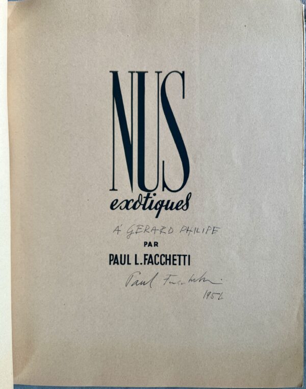 Signed, 1952, Nus Exotiques, Paul Facchetti, Art Book, Photgraphy, Imprimerie Sapho