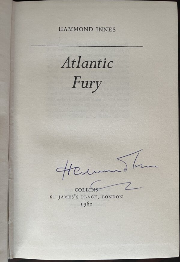 1962, Signed, Hammond Innes, Atlantic Fury, First Edition, Collins - Image 5