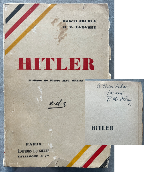 1932, Robert Tourly, Signed, First Anti-Hitler Book, Inscribed by Pierre Mac Orlan, First Edition