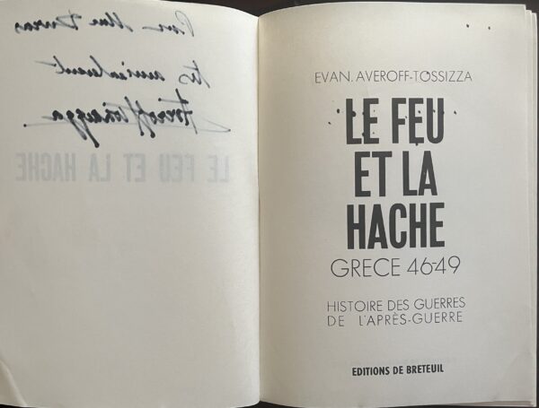 1973, Signed, Evangelos Averoff, Le Feu et la Hache, Greece, Greek Civil War - Image 4