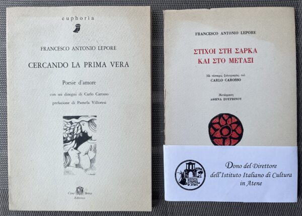 1992 & 1998, SIGNED, 2 Books, F. A. Lepore, Carlo Carosso, First Edition, Poetry & Art, 1/700