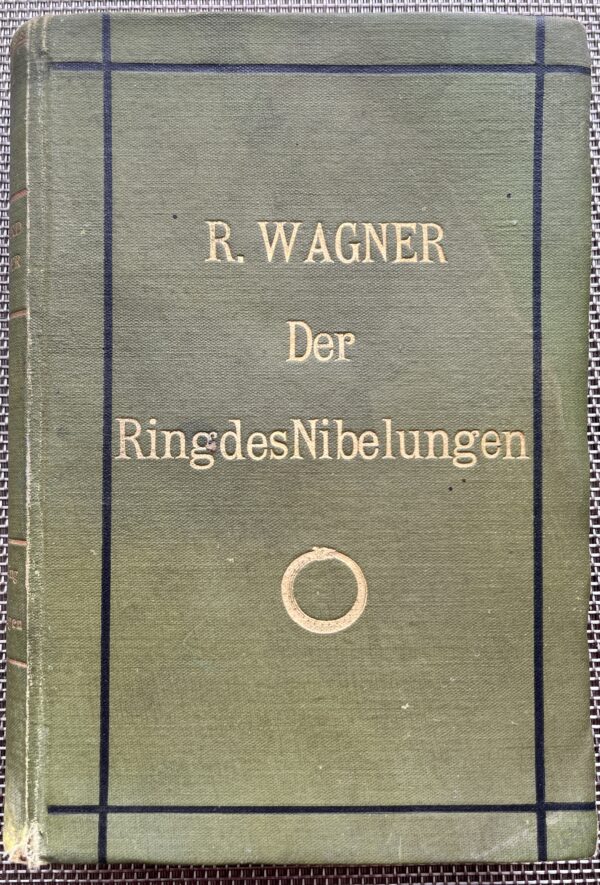 1892, Richard Wagner, Original Libretto, Ring, Nibelungen, Schott's Söhne, Bayreuth