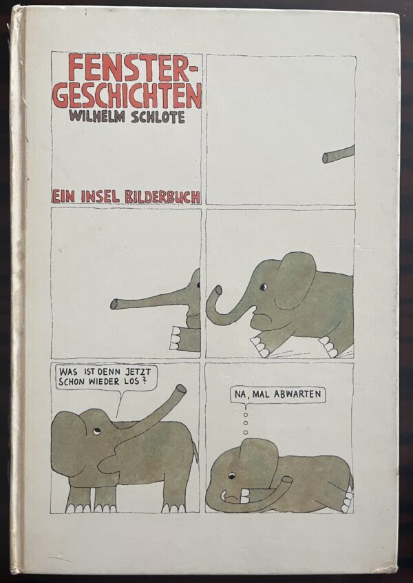 1972, Signed, Wilhelm Schlote, German Picture Book, Fenster-Geschichten, First Edition