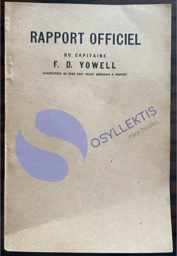 RR, 1922, F. D. Yowell, Official Report, Armenian Genocide, Near East Relief, Harpoot