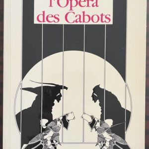 1985, Signed, Eric Parisis, L'opera des Cabots, Illustrated by Mythic, Limited First Edition No. 341/932, Belgian Bibliophile Book