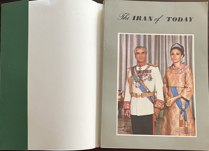 1971, Mohammad Reza Pahlavi & Empress Farah Pahlavi, The Iran of Today, Imperial Iran, Ministry of Foreign Affairs, Tehran